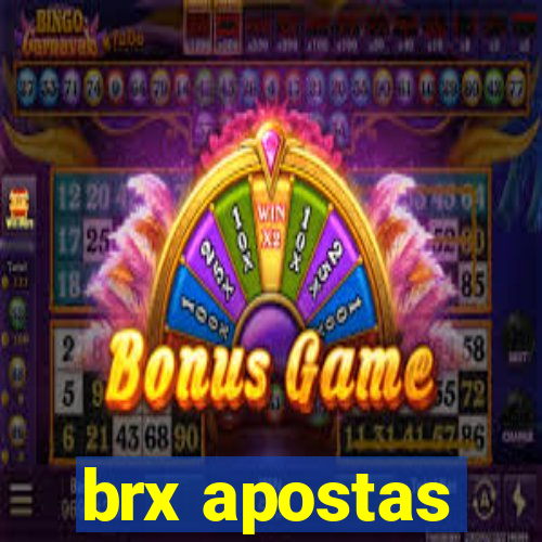 brx apostas